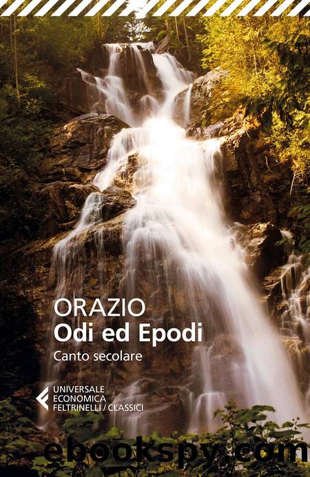 Odi ed epodi. Canto secolare by Orazio