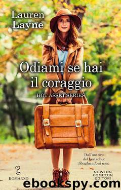 Odiami se hai il coraggio by Lauren Layne