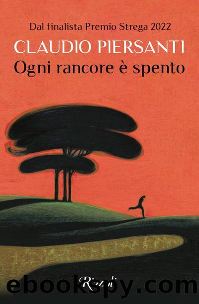 Ogni rancore Ã¨ spento by Claudio Piersanti