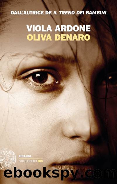 Oliva Denaro by Viola Ardone