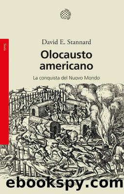 Olocausto americano by David E. Stannard