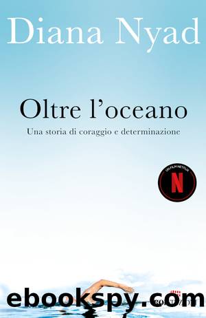 Oltre l'oceano by Diana Nyad