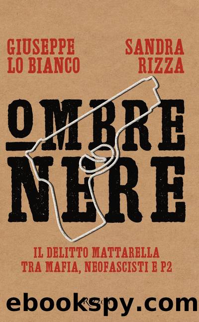 Ombre nere by Sandra Rizza & Giuseppe Lo Bianco