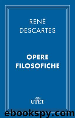 Opere filosofiche by René Descartes