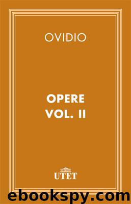 Opere. Vol. II by Ovidio