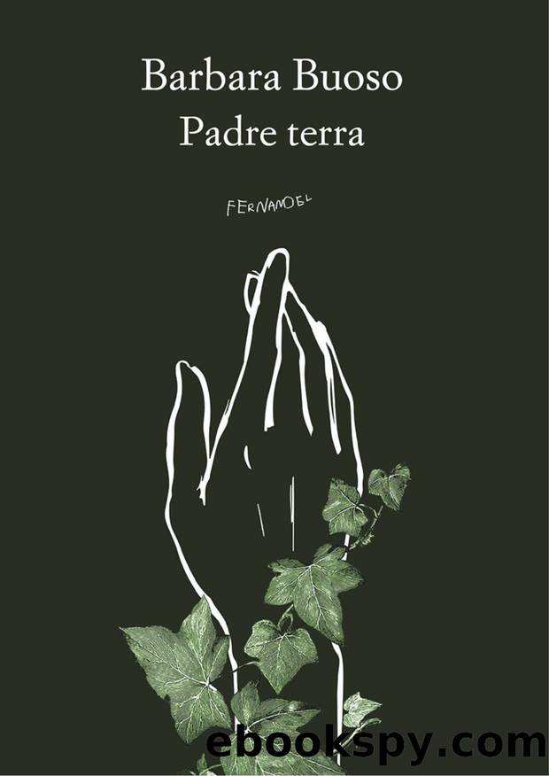 Padre terra by Barbara Buoso