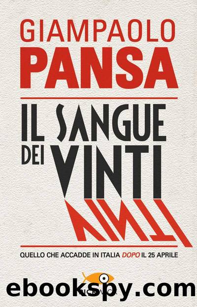 Pansa Giampaolo - 2010 - Il sangue dei vinti by Pansa Giampaolo