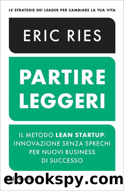 Partire leggeri by Eric Ries