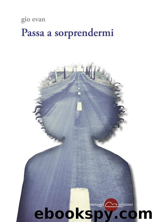 Passa a sorprendermi (Italian Edition) by Gio Evan