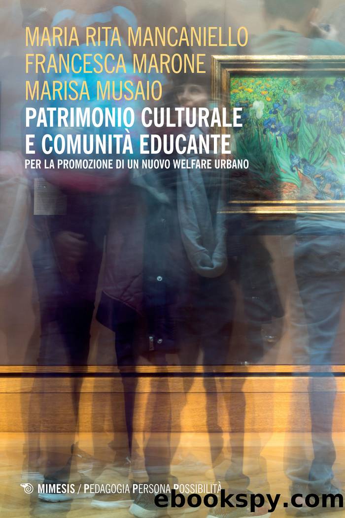 Patrimonio culturale e comunitÃ educante by Maria Rita Mancaniello