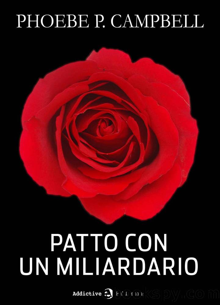 Patto con un miliardario - tomo 1 (Italian Edition) by P. Campbell Phoebe