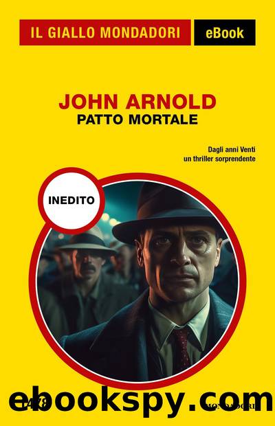 Patto mortale (Il Giallo Mondadori) by John Arnold