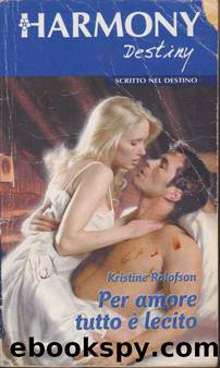 Per amore tutto Ã¨ lecito by Kristine Rolofson