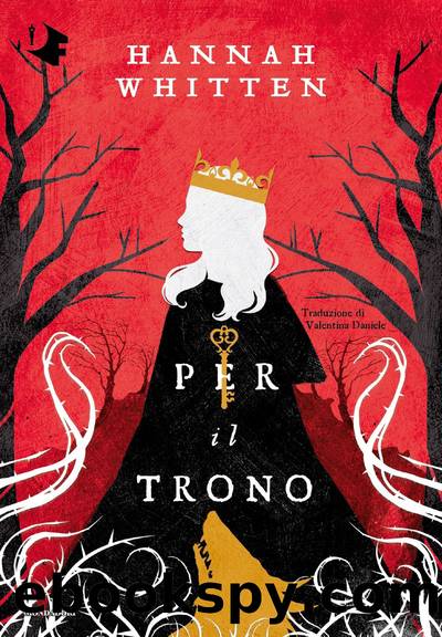 Per il trono by Hannah Whitten