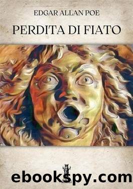 Perdita di fiato by Edgar Allan Poe