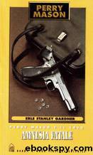 Perry Mason e il caso Amnesia Fatale (e la signora cleptomane) by Erle Stanley Gardner