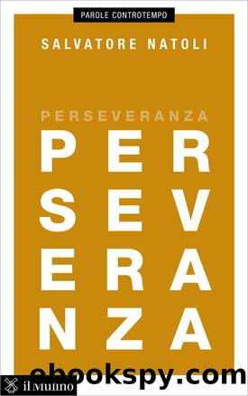 Perseveranza by Salvatore Natoli