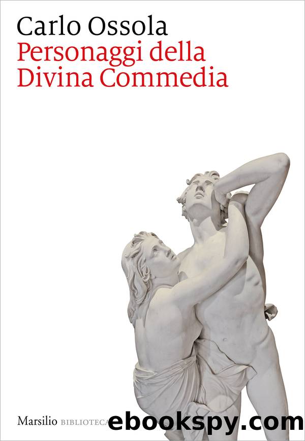 Personaggi della Divina Commedia by Carlo Ossola