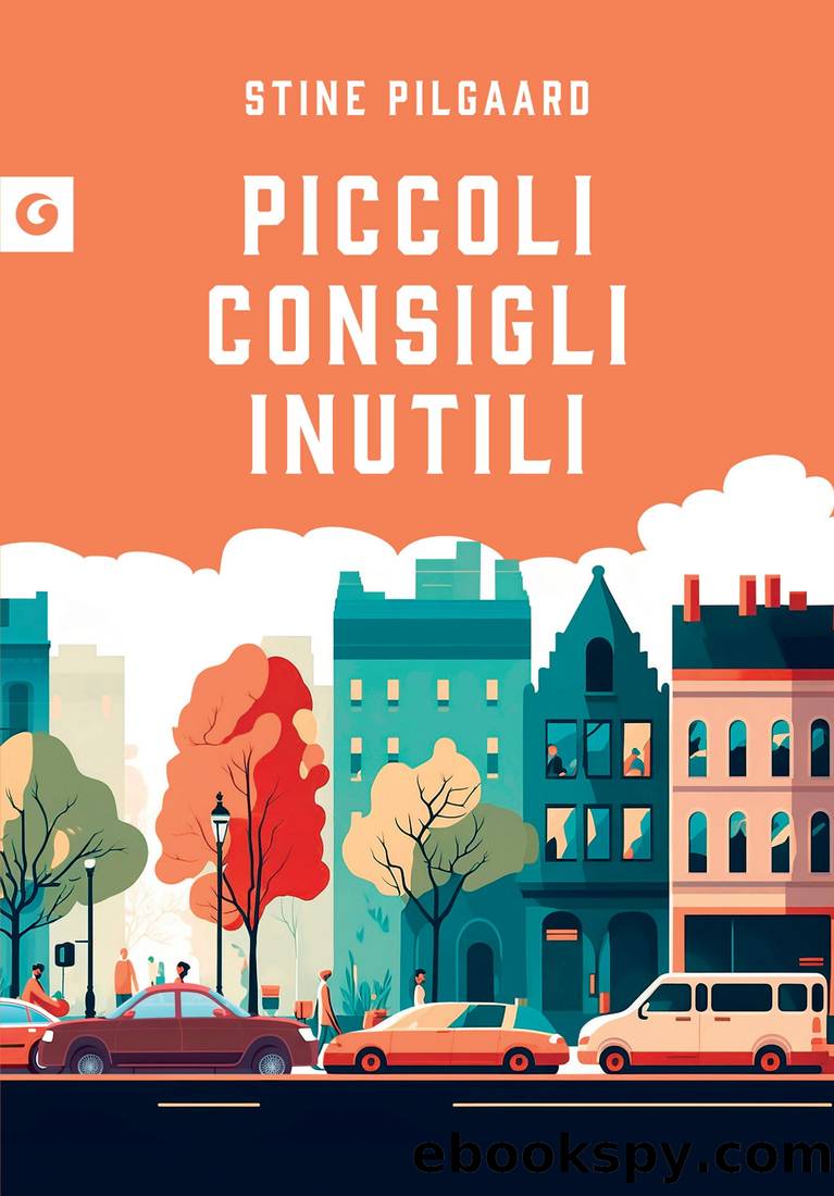 Piccoli consigli inutili by Stine Pilgaard