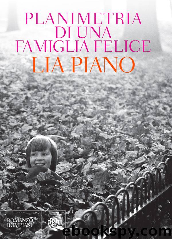 Planimetria di una famiglia felice by Lia Piano