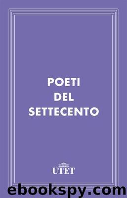 Poeti del Settecento by Aa. Vv