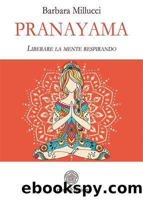 Pranayama by Barbara Millucci