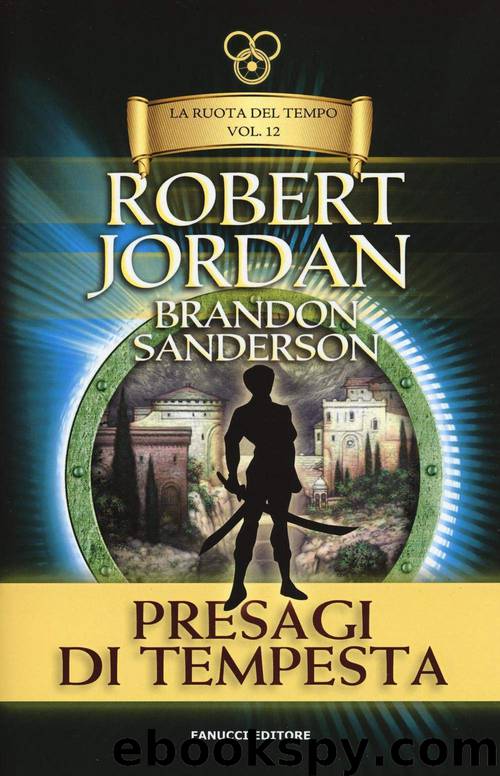 Presagi di tempesta by Robert Jordan & Brandon Sanderson