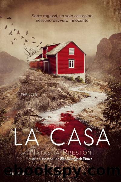 Preston Natasha - 2018 - La casa by Preston Natasha