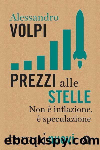 Prezzi alle stelle by Alessandro Volpi