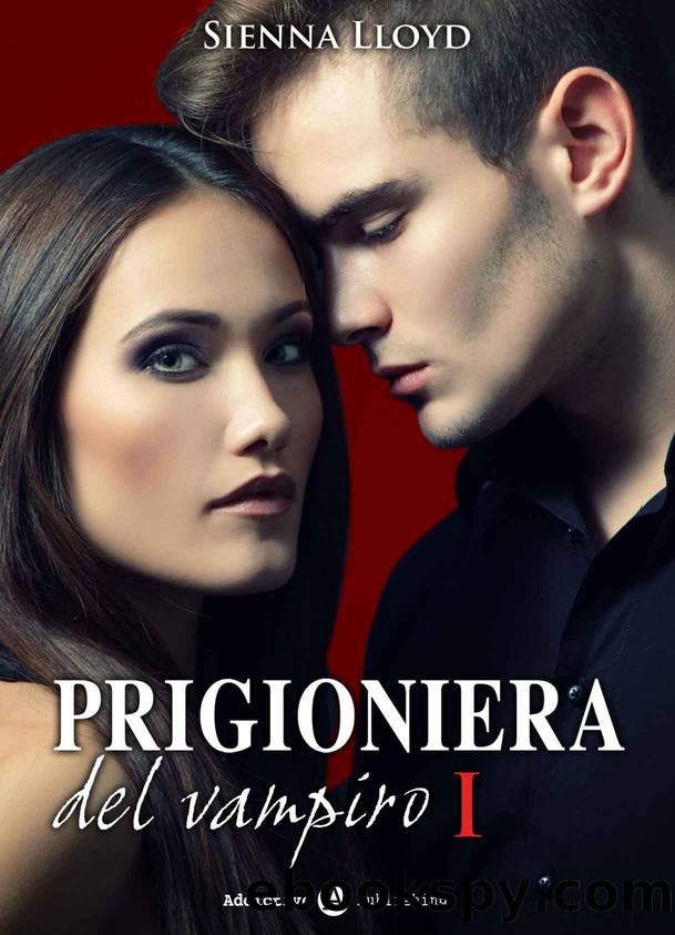 Prigioniera del vampiro - vol. 1 (Italian Edition) by Lloyd Sienna