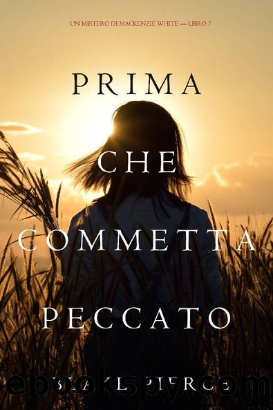 Prima Che Commetta Peccato by Pierce Blake