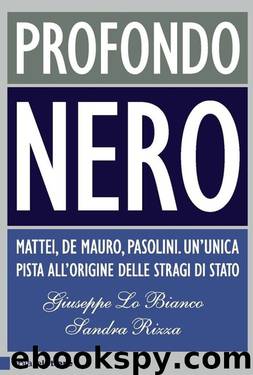 Profondo nero (Italian Edition) by Giuseppe Lo Bianco & Sandro Rizza