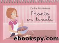 Pronto in tavola by Cecilia Lombardini