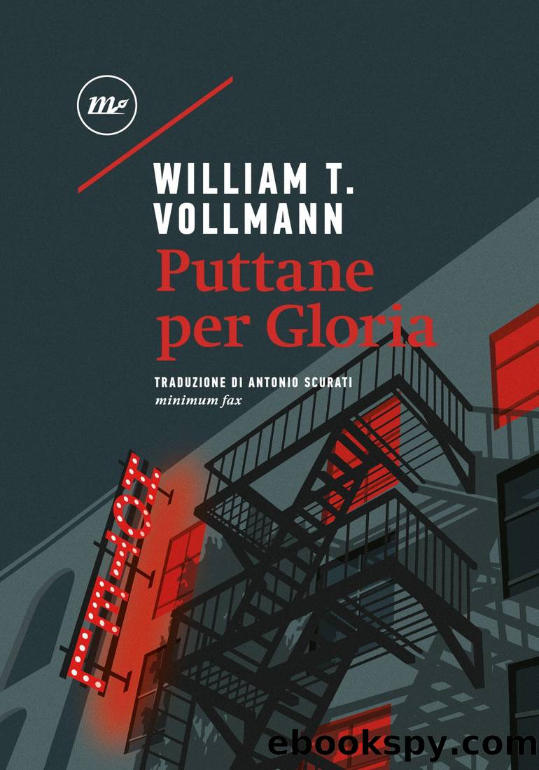 Puttane per Gloria by William T. Vollmann
