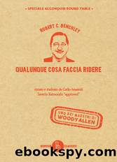 Qualunque cosa faccia ridere by Robert C. Benchley