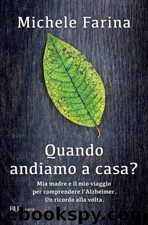 Quando andiamo a casa? by Michele Farina