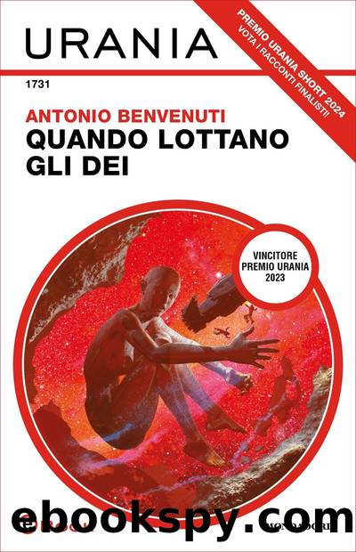 Quando lottano gli dei by Antonio Benvenuti