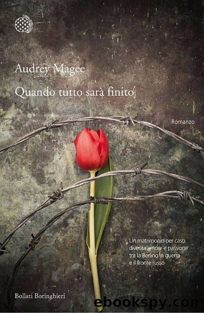 Quando tutto sarÃ  finito by Audrey Magee