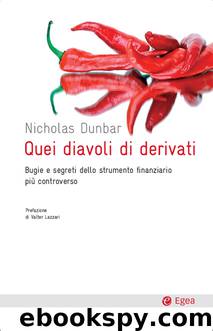 Quei diavoli di derivati by Nicholas Dunbar