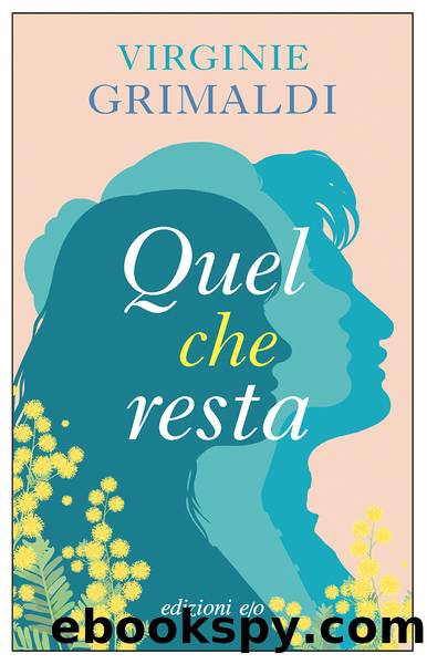 Quel che resta by Virginie Grimaldi