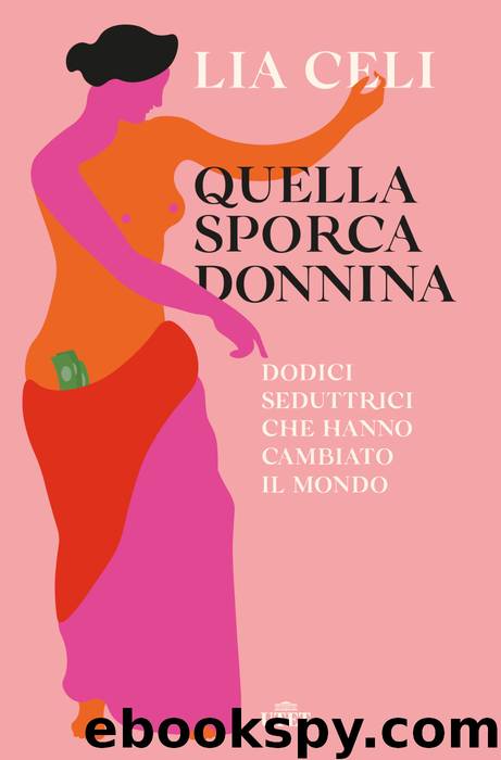 Quella sporca donnina by Lia Celi