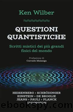 Questioni Quantistiche by Ken Wilber