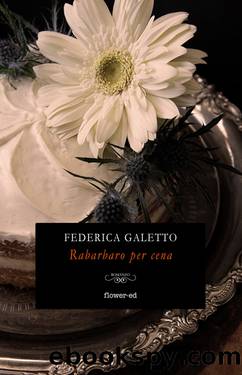 Rabarbaro per cena by Federica Galetto