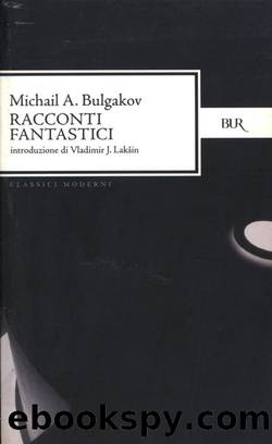 Racconti fantastici by Michail Bulgakov