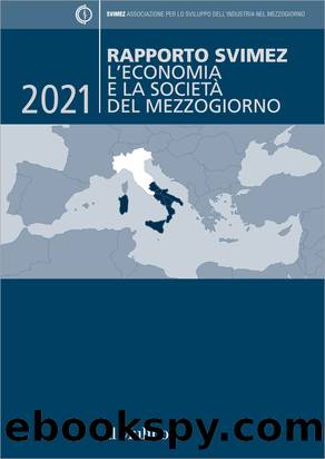 Rapporto Svimez 2021 by AA.VV. SVIMEZ;