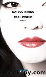 Real world by Natsuo Kirino