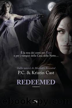 Redeemed by Cast P. C. & Cast Kristin