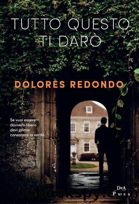 Redondo Dolores - 2016 - Tutto questo ti darÃ² by Redondo Dolores