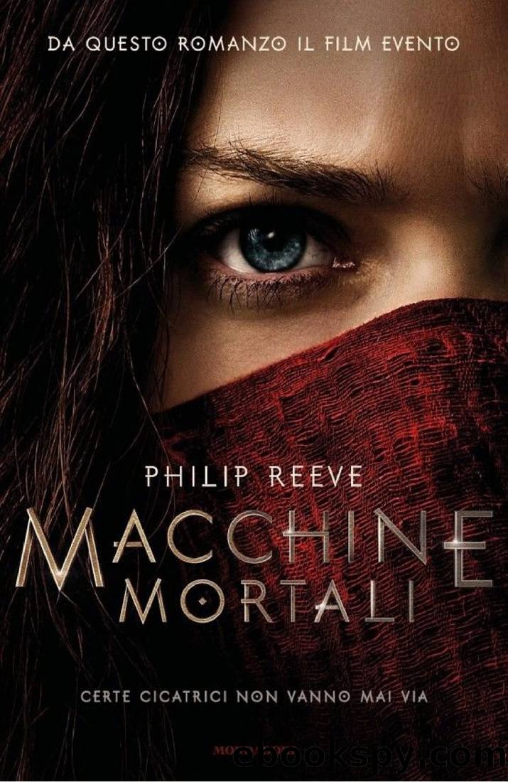 Reeve Philip - Macchine mortali 01 - 2001 - Macchine mortali by Reeve Philip