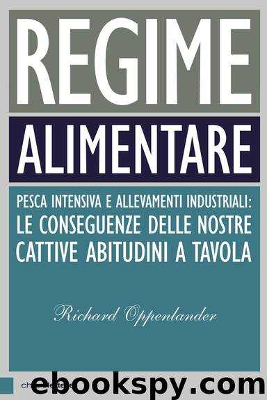 Regime alimentare by Richard Oppenlander